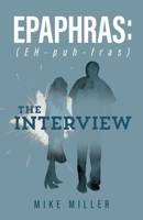 Epaphras: The Interview B0CC6TW2Z3 Book Cover