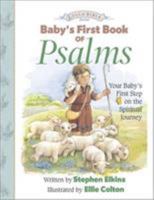 Baby's First Book of Psalms: First Steps of Faith (Lullabible, 3) 0805425802 Book Cover