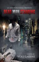 Dead Man Standing 069212473X Book Cover