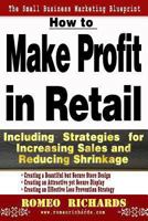 How to Make Profit in Retail 1493564676 Book Cover
