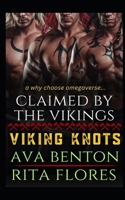 Claimed by the Vikings: A Why Choose Omegaverse (Viking Knots) B0DS135ZPB Book Cover