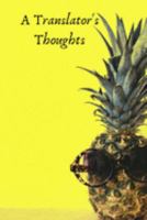 A Translator's Thoughts 1691731927 Book Cover