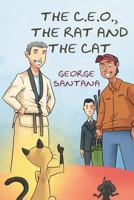 The C.E.O., The Rat and the Cat 1635689414 Book Cover