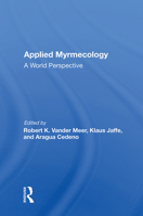 Applied Myrmecology: A World Perspective (Westview Studies in Insect Biology) 036716311X Book Cover