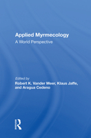 Applied Myrmecology: A World Perspective (Westview Studies in Insect Biology) 036716311X Book Cover