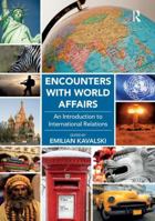 Encounters With World Affairs 1472411161 Book Cover