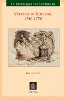 Voltaire in Holland, 1746-1778 9042932120 Book Cover