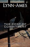 The Cost of Commitment 0984052151 Book Cover