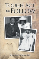 Tough Act to Follow B0FWY1N8H3 Book Cover