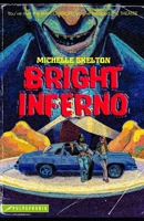 Bright Inferno B09X4KTZ1G Book Cover