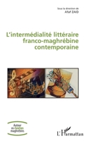 L'intermédialité littéraire franco-maghrébine contemporaine (Autour Des Textes Maghrébins) (French Edition) 2140281500 Book Cover