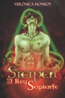 Sierpen, el Rey Serpiente 1521987076 Book Cover