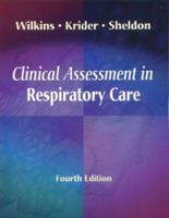 Clinical Assessment in Respiratory Care