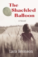 The Shackled Balloon B09MYQ59X2 Book Cover