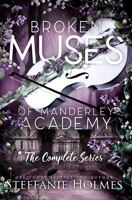 Broken Muses of Manderley Academy: complete series 1991160402 Book Cover