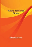 Making Fermented Pickles 9356572291 Book Cover