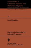 Mathematical Modeling for Industrial Processes 3540049436 Book Cover