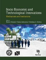 Socio Economic and Technological Innovation: Mechanisms and Institutions 8184873395 Book Cover