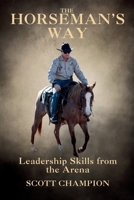The Horseman's Way 1764468732 Book Cover