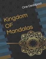 Kingdom OF Mandalas B08FP7LLZS Book Cover