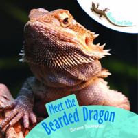 Meet the Bearded Dragon (Scales and Tails) 1404245006 Book Cover