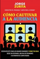 C�mo Cautivar a la Audiencia 0985416092 Book Cover