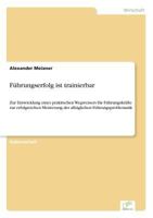 Fuhrungserfolg Ist Trainierbar 3838690222 Book Cover