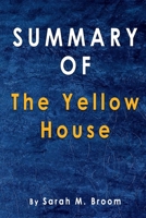 Summary Of The Yellow House: By Sarah M. Broom B08JF5MB34 Book Cover