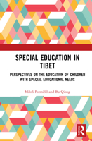 Special Education in Tibet: Perspectives on the Education of Children with Special Educational Needs 0367644053 Book Cover