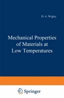 Mechanical Properties of Materials at Low Temperatures 1468418890 Book Cover