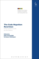 The Code Napoléon Rewritten: French Contract Law after the 2016 Reforms 1509936556 Book Cover