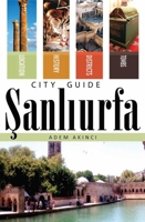 Sanliurfa City Guide 1597842079 Book Cover