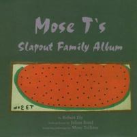 Mose T's Slapout Family Album: Poems 1881320111 Book Cover