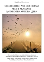 Geschichten aus der Heimat!: Kleine Momente und Anekdoten aus dem Leben 3347006763 Book Cover