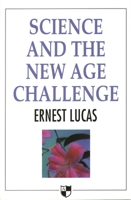 Science and the New Age Challenge 0851114407 Book Cover