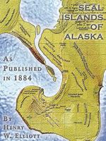 Report on the Seal Islands of Alaska 1172016259 Book Cover