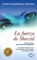 La fuerza de Sheccid 9687277149 Book Cover