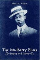 The Mulberry Blues 1847285651 Book Cover