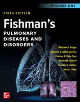 Fishman's Pulmonary Diseases and Disorders, 2-Volume Set, Sixth Edition 1260473988 Book Cover