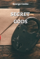 Secret Gods 968621528X Book Cover