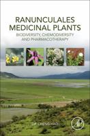 Ranunculales Medicinal Plants: Biodiversity, Chemodiversity and Pharmacotherapy 0128142324 Book Cover