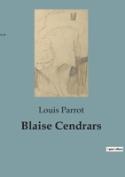 Blaise Cendrars (French Edition) B0CT284JG3 Book Cover