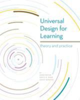 Universal Design for Learning: Theory and Practice 0989867420 Book Cover