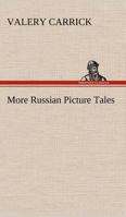 More Russian Picture Tales 3849168204 Book Cover