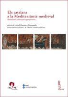 Els Catalans a La Mediterrania Medieval: Noves Fonts, Recerques I Perspectives 8867280139 Book Cover