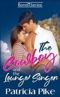 Cowboy and the Lounge Singer B0BNGRYTXB Book Cover