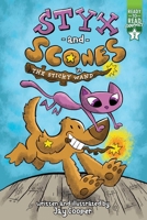 Styx and Scones in the Sticky Wand: Ready-to-Read Graphics Level 2 1665935367 Book Cover