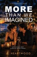 More Than We Imagined: A Tropical Island Romance (Love on Solaramo Cay) B0H71G88HZ Book Cover