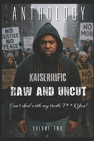 Kaiserrific Anthology: Volume Two: Raw And Uncut B0GKYJSK9S Book Cover