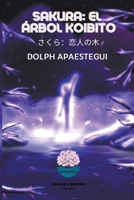 Sakura: el árbol Koibito B0B5KK41HK Book Cover